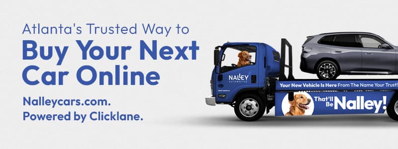 Atlanta's trusted way to buy your next car online. Nalleycars.com, powered by Clicklane.